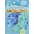 Frequently Asked Questions About Identity Theft (Faq: Teen Life: Set 1)