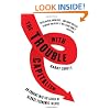 The Trouble with Capitalism: An Enquiry into the Causes of Global Economic Failure