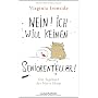 Nein! Ich will keinen Seniorenteller: Das Tagebuch&hellip von Virginia Ironside
