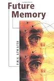 Future Memory