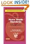 Handbook of Home Health Standards - Revised Reprint: Quality, Documentation, and Reimbursement, 5e (Handbook of Home Health Standards & Documentation Gdelines ()