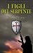I figli del serpente