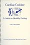 Cardiac Cuisine: A Guide to Healthy Eating