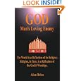 God - Man's Loving Enemy by  Adam Bolton