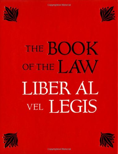 The Book of the Law: Liber Al Vel Legis