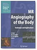 MR Angiography of the Body: Technique and Clinical Applications (Medical Radiology / Diagnostic Imaging)