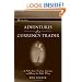 Adventures of a Currency Trader: A Fable about Trading, Courage, and Doing the Right Thing (Wiley Trading)