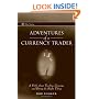 Adventures of a Currency Trader: A Fable about Trading, Courage, and Doing the Right Thing (Wiley Trading)