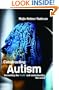 Constructing Autism: Unravelling the 'Truth' and Understanding the Social