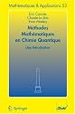 Ma(c)Thodes Matha(c)Matiques En Chimie Quantique. Une Introduction
