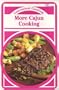 More Cajun Cooking (Convenient Cooking)