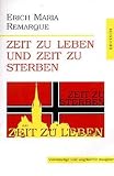 Zeit zu leben und Zeit zu sterben