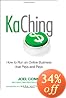 KaChing: How to Run an Online Business that Pays and Pays