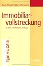 Immobiliarvollstreckung I. Zwangsversteigerungsrecht
