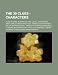 The 39 Clues - Characters: Alana Flores, Alistair Oh, Amy Cahill, Ana Kosara, Annie Oakley, Anton and Hugo, Arnold, Arthur Trent, Bae Oh, Beatric