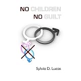 No Children, No Guilt