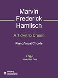 A Ticket to Dream Sheet Music