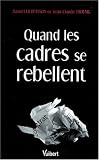 Quand les cadres se rebellent
