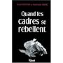 Quand les cadres se rebellent