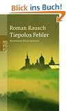 Tiepolos Fehler: Kommissar Kilian ermittelt