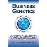Business Genetics: Understanding 21st Century Corporations using xBML