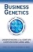 Business Genetics: Understanding 21st Century Corporations Using XBML