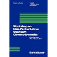 Workshop on Non-Perturbative Quantum Chromodynamics (Progress in Mathematical Physics) by  K.A. Milton and M.A. Samuel