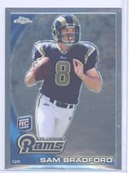 2010 Topps Chrome Football Rookie Card #C150 Sam Bradford St. Louis Rams (NFL #1 Draft Pick)