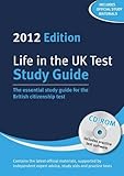 Life in the UK test : study guide : the essential study guide for the British citizenship test