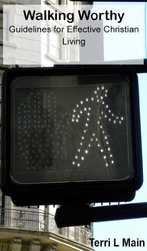 Walk Worthy: Guidelines for Effective Christian Living (Wordmaster  Bible Study Library)