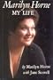 Marilyn Horne: My Life