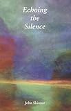 Echoing the silence