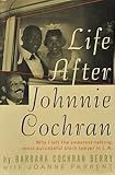 Life After Johnnie Cochran: Why I Left the Sweetest-Talking, Most Successful Black Lawyer in L.A.