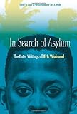 In search of asylum : the later writings of Eric Walrond