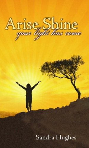Arise, Shine