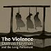 The Violence