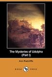 The Mysteries of Udolpho (Part I) (Dodo Press)