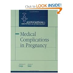 Medical Complications in Pregnancy (Practical Pathways in Ob Gyn) by Sabrina Craigo and Emily Baker