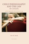Child Pornography and the Law in Cana...