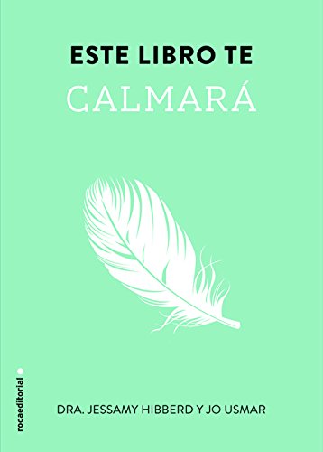 Este libro te calmará (No Ficcion (roca)) (Spanish Edition)