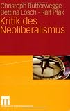 Kritik des Neoliberalismus Kritik des Neoliberalismus