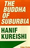 The buddha of suburbia