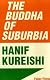 The Buddha of Suburbia (Faber Firsts)