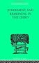Judgement and Reasoning in the Child (International Library of Psychology)