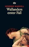 Wallanders erster Fall und andere Erzählungen
