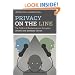 Privacy on the Line: The Politics of Wiretapping and Encryption