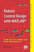 Robust Control Design with MATLAB&reg; (Advanced Textbooks in Control and Signal Processing)