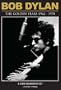 Bob Dylan: The Golden Years 1962-1978