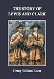 The Story of Lewis and Clark