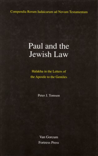 Paul and the Jewish Law (Jewish Traditions in Early Christian Literature) under Paul in The Books Store